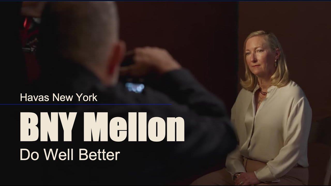 BNY Mellon: Do Well Better